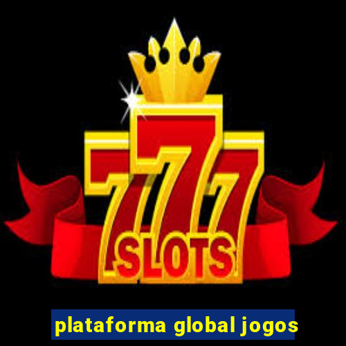 plataforma global jogos